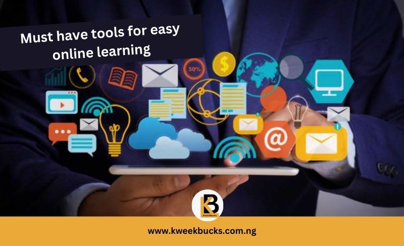 Must Have Tools For Easy Online Learning