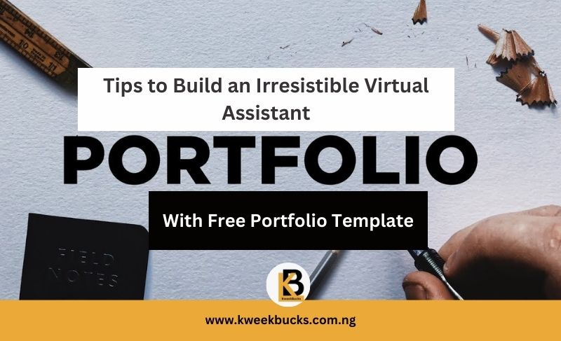 Build Irresistible Portfolio as a Virtual Assistant in Nigeria